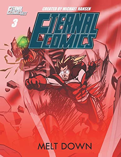 Melt Down: Eternal Heroes