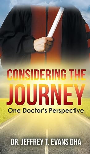 Considering the Journey: One Doctor's Perspective