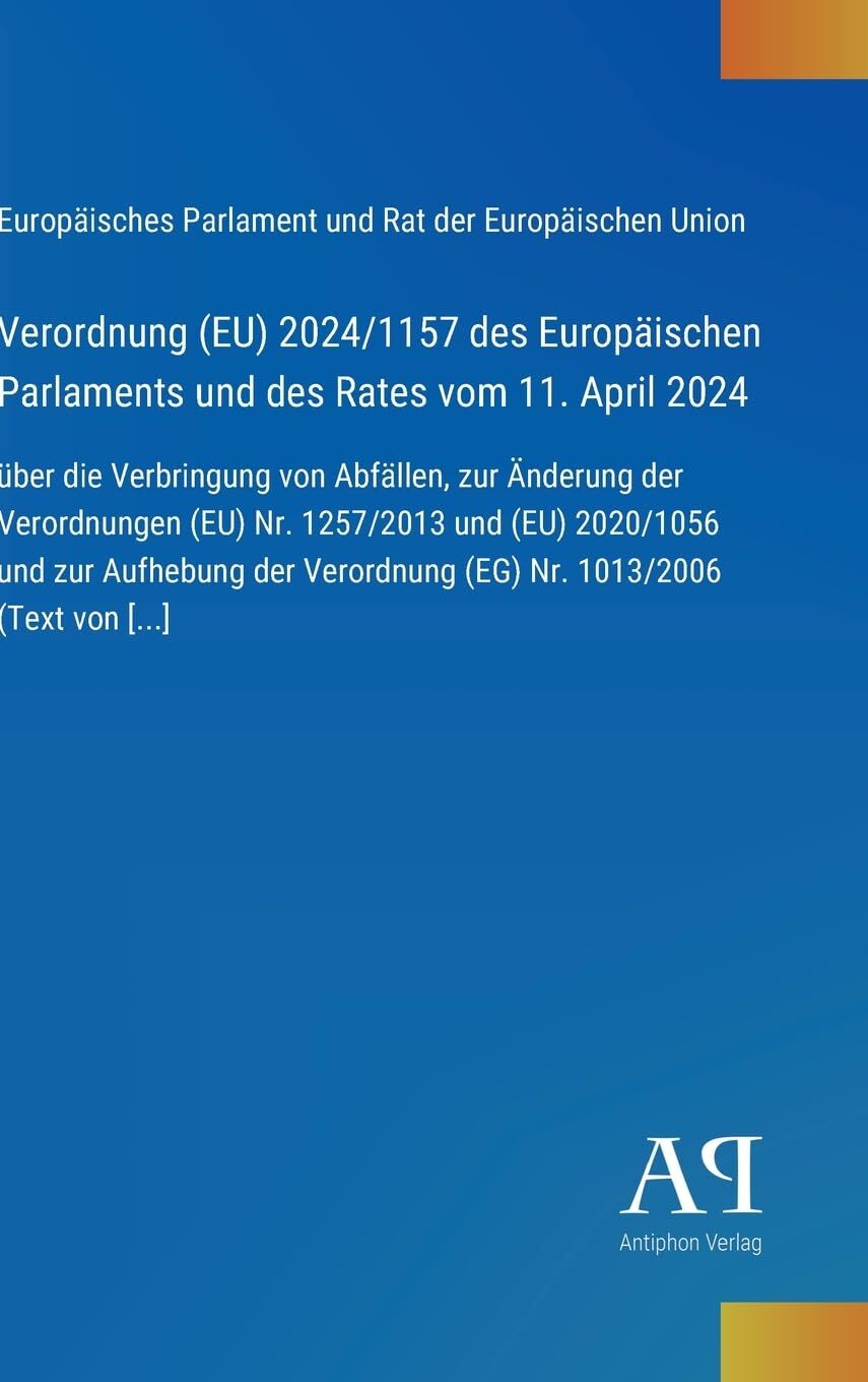 Verordnung (EU) 2024/1157 des Europäischen Parlaments und des Rates vom 11. April 2024