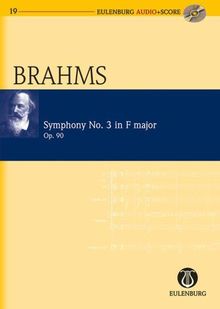 Johannes Brahms: Symphonie Nr. 3 - F-Dur op. 90, Edition Eulenburg Audio+Score: Studienpartitur + Audio-CD (Noten + Musik).