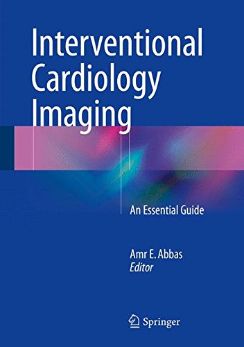 Interventional Cardiology Imaging: An Essential Guide