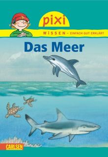 Pixi Wissen, Band 11: Das Meer: BD 11