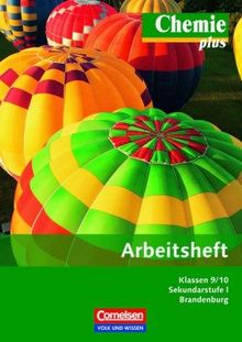 Chemie plus - Neue Ausgabe - Sekundarstufe I - Brandenburg: 9./10. Schuljahr - Arbeitsheft