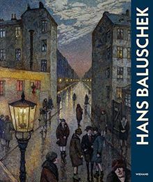 „Zu wenig Parfüm, zu viel Pfütze." Hans Baluschek zum 150. Geburtstag: Katalog zur Ausstellung im Bröhan Museum, Berlin 2020