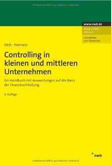 Controlling in kleinen und mittleren Unternehmen: Ein Handbuch mit Auswertungen auf der Basis der Finanzbuchhaltung