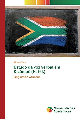 Estudo da voz verbal em Kizómbò (H.16k): Linguística Africana