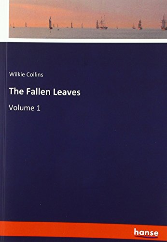 The Fallen Leaves: Volume 1
