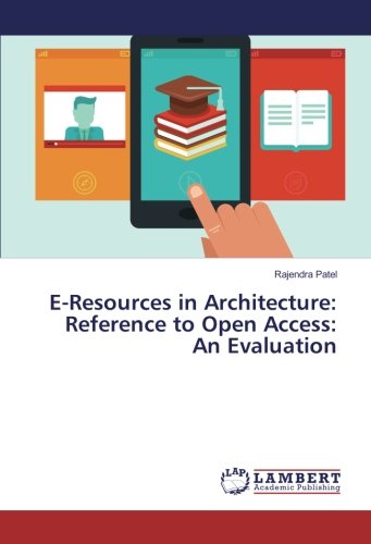 E-Resources in Architecture: Reference to Open Access: An Evaluation