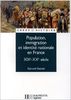 Population, immigration et identité nationale en France : 19e-20e siècle