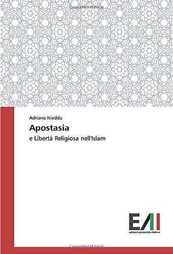Apostasia: e Libertà Religiosa nell'Islam