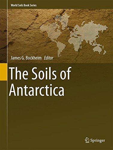 The Soils of Antarctica (World Soils Book Series)