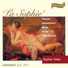 La Sophie (Populäre Cembalomusik des 18. Jahrhunderts)