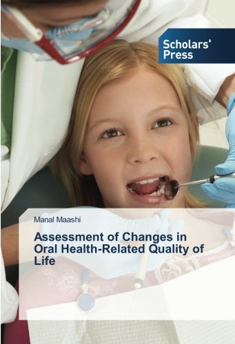 Assessment of Changes in Oral Health-Related Quality of Life