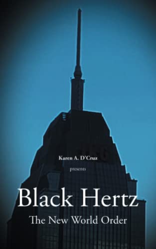 Black Hertz: The New World Order