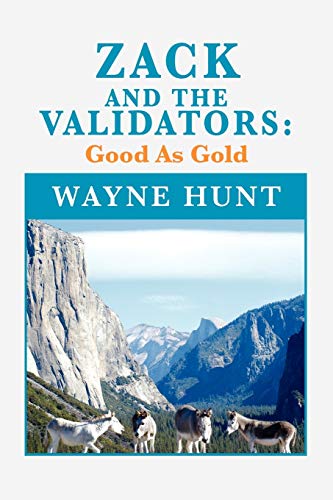 Zack And The Validators: Good As Gold