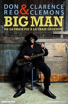 Big Man : de la vraie vie à la vraie légende