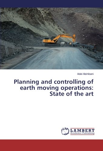 Planning and controlling of earth moving operations: State of the art