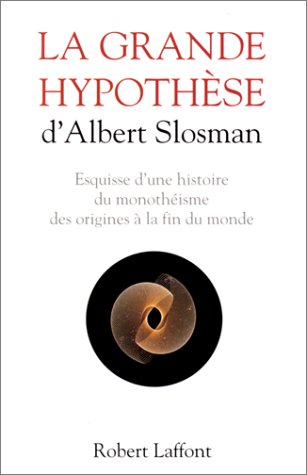 La Grande Hypothese