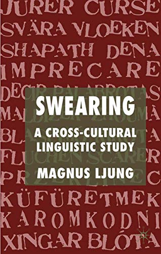 Swearing: A Cross-Cultural Linguistic Study