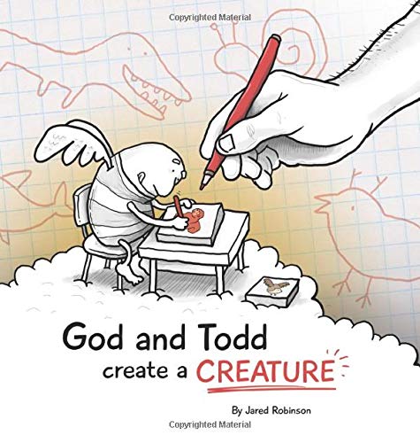 God and Todd Create a Creature