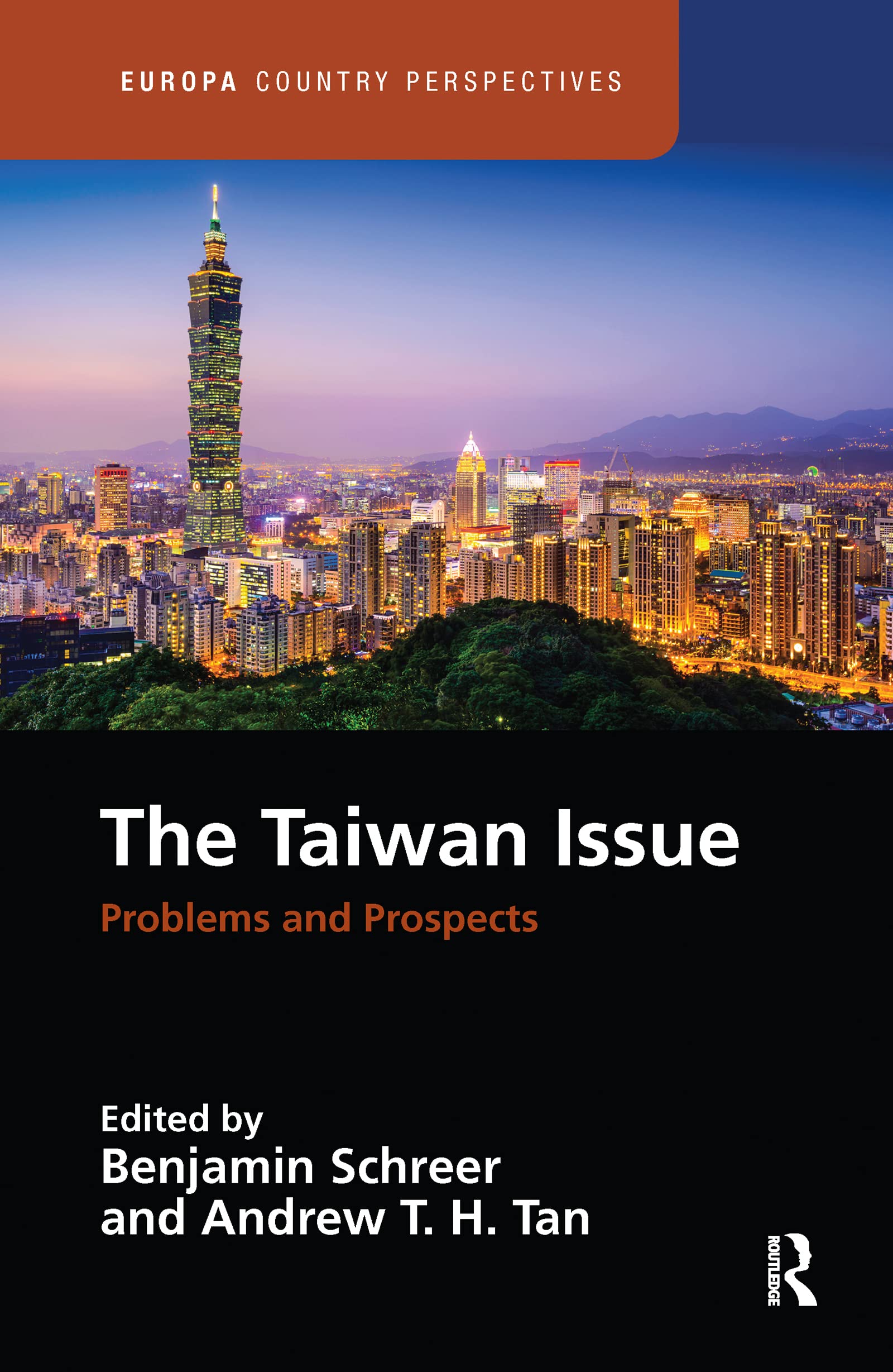 The Taiwan Issue: Problems and Prospects (Europa Country Perspectives)