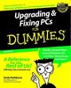 Upgrading and Fixing PCs for Dummies (For Dummies (Computers))