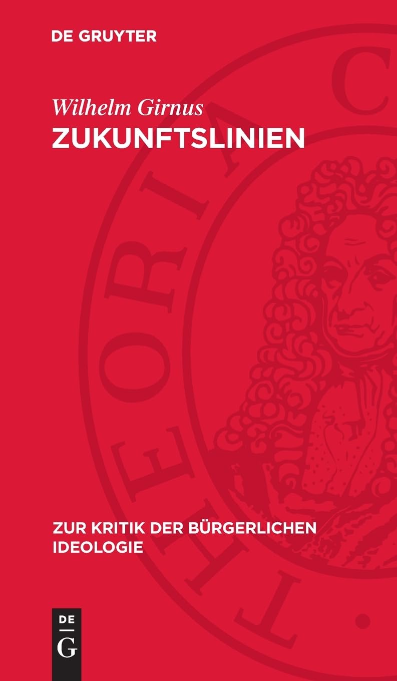 Zukunftslinien: Überlegungen zur Theorie des sozialistischen Realismus (Zur Kritik der bürgerlichen Ideologie, 44)