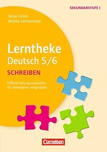 Lerntheke - Deutsch: Schreiben: 5/6: Differenzierungsmaterialien für heterogene Lerngruppen. Kopiervorlagen