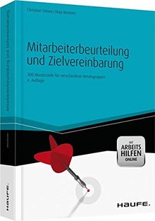 Mitarbeiterbeurteilung und Zielvereinbarung - mit Arbeitshilfen online: 300 Musterziele für verschiedene Berufsgruppen (Haufe Fachbuch)