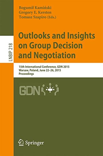 Outlooks and Insights on Group Decision and Negotiation (Lecture Notes in Business Information Processing)