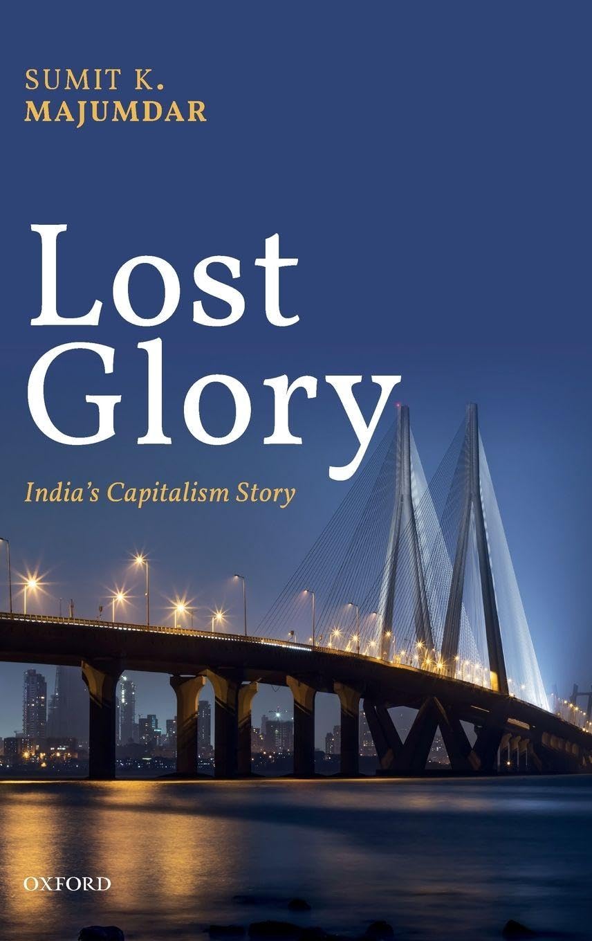 Lost Glory: India's Capitalism Story