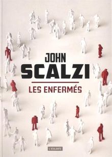 Les enfermés. Libération : une histoire orale du syndrome d'Haden