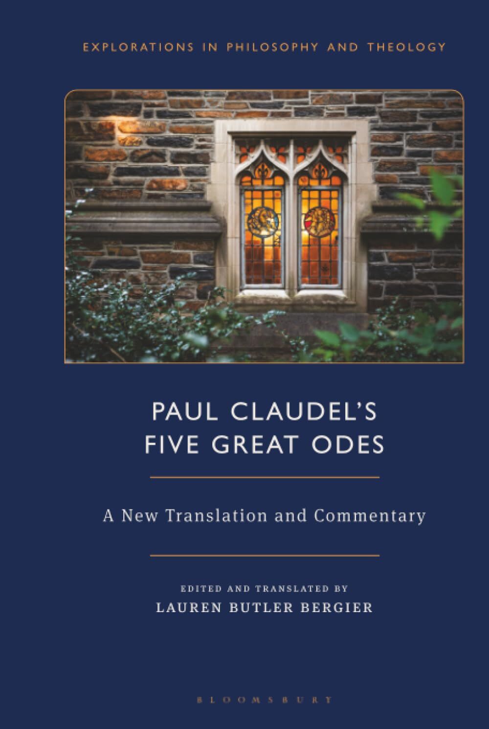 Paul Claudel’s “Five Great Odes”: A New Translation and Commentary