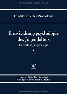 Enzyklopädie der Psychologie / Themenbereich C: Theorie und Forschung / Entwicklungspsychologie / Entwicklungspsychologie des Jugendalters