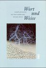 Wort und Weise: Motz el Son. Exemplarisches aus der Sammlung Reiner Speck, Köln.