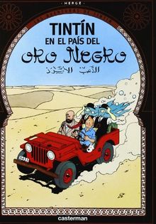 En El Pais Del Oro Negro/ the Country of the Black Gold (Tintin)