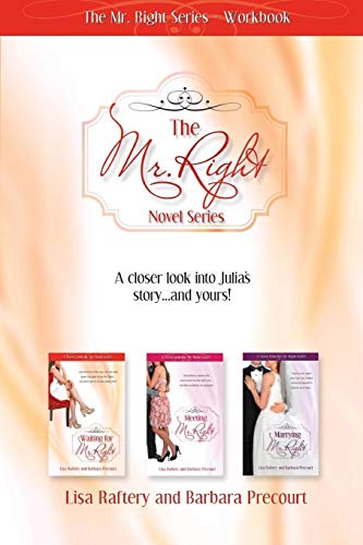 The Mr. Right Series Workbook