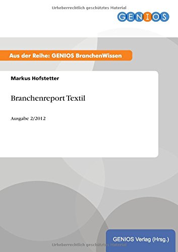 Branchenreport Textil: Ausgabe 2/2012