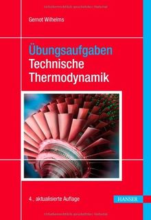 Übungsaufgaben Technische Thermodynamik