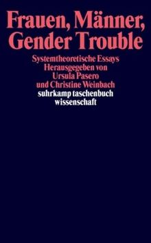 Frauen, Männer, Gender Trouble: Systemtheoretische Essays (suhrkamp taschenbuch wissenschaft)