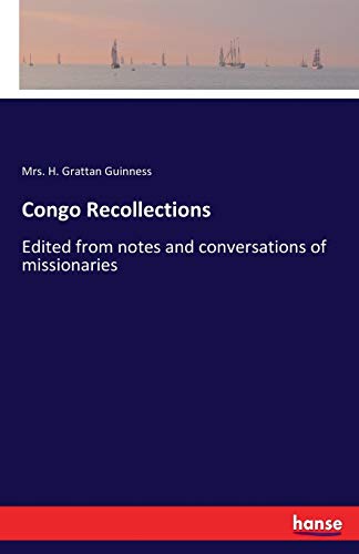 Congo Recollections: Edited from notes and conversations of missionaries