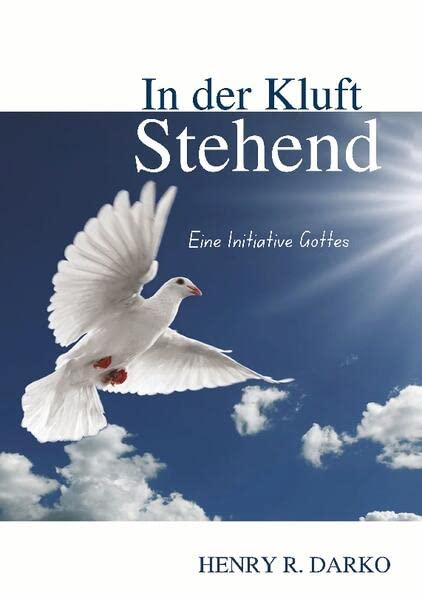 In der Kluft Stehend: Eine Initiative Gottes