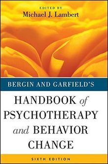 Bergin and Garfield's Handbook of Psychotherapy and Behavior Change