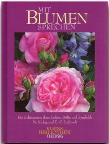 Kleine Bibliothek - MIT BLUMEN SPRECHEN - Ein kleines, bibliophiles Büchlein mit zahlreichen Abbildungen von FLECHSIG