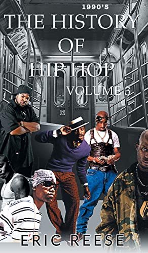 Eric Reese The History Of Hip Hop
