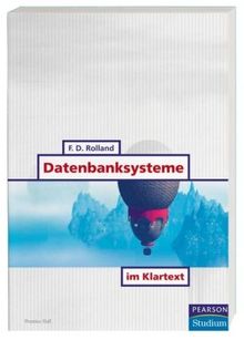 Datenbanksysteme im Klartext . (Pearson Studium - IT)