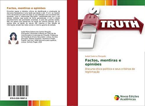 Factos, mentiras e opiniões: Discurso ético-político e seus critérios de legitimação