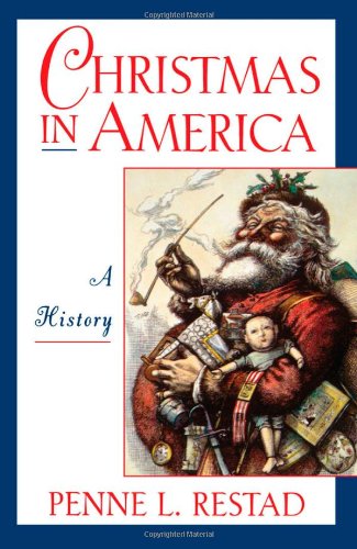 CHRISTMAS IN AMERICA: A History