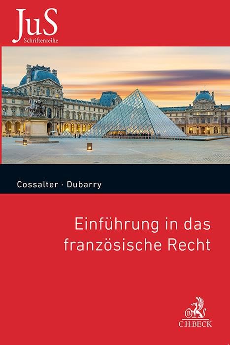 Einführung in das französische Recht (JuS-Schriftenreihe/Ausländisches Recht)