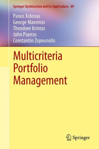 Multicriteria Portfolio Management (Springer Optimization and Its Applications)
